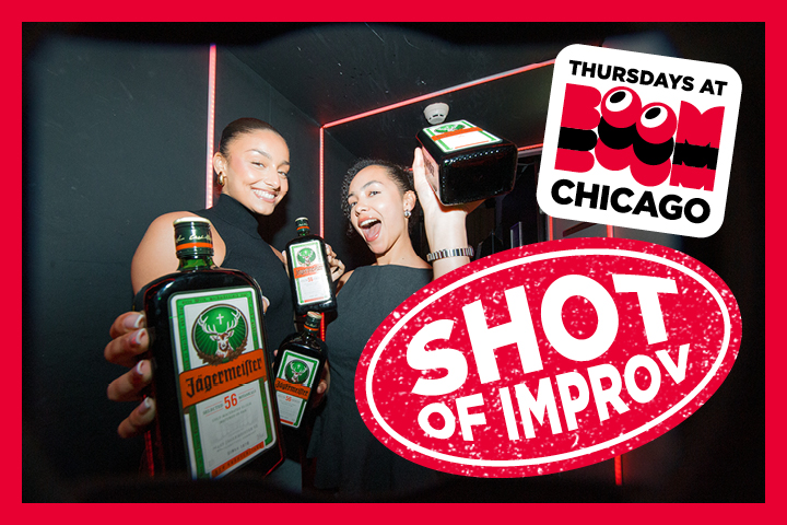 Two smiling women holding Jägermeister bottles, with 'Shot of Improv' and 'Boom Chicago' text overlays.