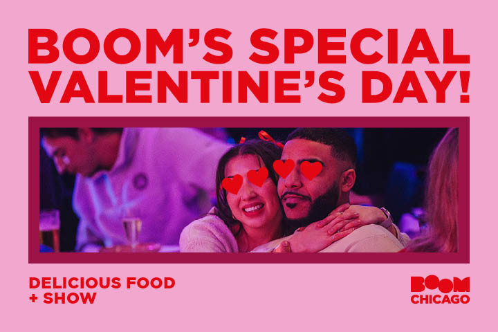 Couple with heart-shaped glasses, text reads 'Boom’s Special Valentine’s Day', 'Delicious Food + Show'.