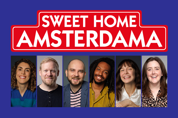 Six smiling people under a 'Sweet Home Amsterdama' sign on a blue background.